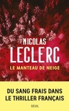 Nicolas Leclerc - Le manteau de neige.