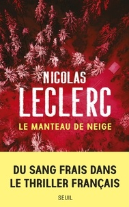 Nicolas Leclerc - Le manteau de neige.