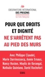 Philippe Claudel et Annie Ernaux - Pour que nos droits et dignité ne s'arrêtent pas au pied des murs.