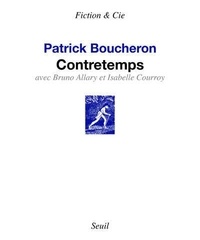 Patrick Boucheron - Contretemps. 1 CD audio