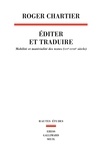 Roger Chartier - Editer et traduire - Mobilité et matérialité des textes (XVIe-XVIIIe siècles).