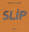 Manuela Morgaine - En slip.