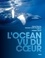 Hubert Reeves et Iolande Cadrin-Rossignol - L'Océan vu du coeur.