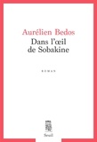 Aurelien Bedos - Dans l'oeil de Sobakine.