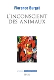 Florence Burgat - L'inconscient des animaux - Une lecture freudienne.