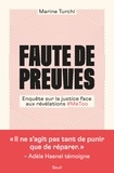 Marine Turchi - Faute de preuves - Enquête sur la justice face aux révélations #MeToo.