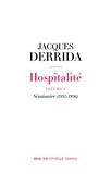 Jacques Derrida - Hospitalité - Tome 1, Séminaire (1995-1996).