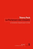 Thierry Pech - Le Parlement des citoyens - La convention citoyenne pour le climat.