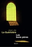 Jean de La Guérivière - Les bons pères.