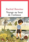 Rachid Benzine - Voyage au bout de l'enfance.