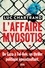 Luc Chartrand - L'affaire Myosotis.