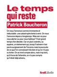 Patrick Boucheron - Le temps qui reste.