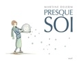 Martine Delerm - Presque soi.