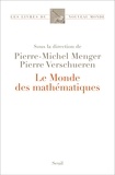 Pierre-Michel Menger et Pierre Verschueren - Le Monde des mathématiques.