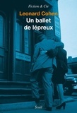 Leonard Cohen - Un ballet de lépreux.