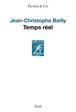 Jean-Christophe Bailly - Temps réel.