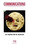 Antonella Romano - Communications N° 113 : Le mythe de la science.