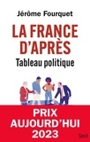 Jérôme Fourquet - La France d'après - Tableau politique.