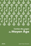 Jean-Yves Vincent - Contes des sages du Moyen Age.