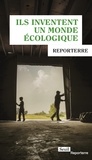  Reporterre - Ils inventent un monde écologique.