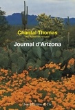 Chantal Thomas - Journal d'Arizona et du Mexique (janvier-juin 1982).