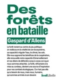 Gaspard D'allens - Des forêts en bataille.