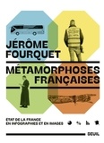 Jérôme Fourquet - Métamorphoses françaises - Etat de la France en infographies et en images.