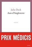 Julia Deck - Ann d'Angleterre.