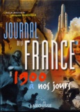 Jacques Marseille et  Collectif - Journal de la France de 1900 à nos jours.