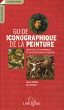 Nanon Gardin et Guy Pascual - Guide iconographique de la peinture - Identifier les personnages et les scènes dans la peinture.