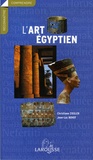 Christiane Ziegler et Jean-Luc Bovot - L'art égyptien.
