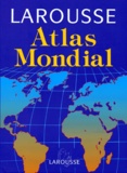  Collectif - Atlas Mondial. 2eme Edition.