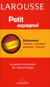  Larousse - Petit dictionnaire français-espagnol et espagnol-français.
