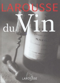  Larousse - Larousse du vin.