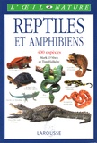 Mark O'Shea et Tim Halliday - Reptiles et amphibiens.
