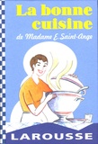 E Saint-Ange - La bonne cuisine de Madame E. Saint-Ange.