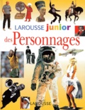  Larousse - Larousse junior des personnages.