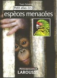 Yves Sciama - Petit atlas des espèces menacées.