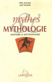 Félix Guirand et Joël Schmidt - Mythes & Mythologie.