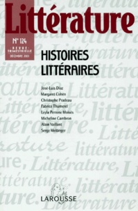  Larousse - Littérature N° 124 Décembre 2001 : Histoires littéraires.