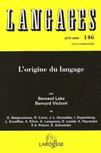 Bernard Victorri et  Collectif - Langages N° 146 Juin 2002 : L'origine du langage.