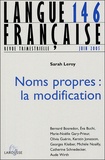 Sarah Leroy - Langue française N° 146, Juin 2005 : Noms propres : la modifcation.