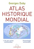 Georges Duby - Atlas historique mondial.