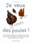Patricia Beucher - Je veux des poules !.