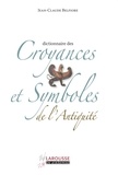 Jean-Claude Belfiore - Dictionnaire des Croyances et Symboles de l'Antiquité.