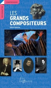 Gérard Denizeau - Les grands compositeurs.