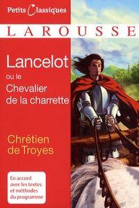 Chrétien de Troyes et Evelyne Amon - Lancelot ou le Chevalier de la charrette.