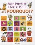 Laure Cambournac et Françoise de Guibert - Mon premier Larousse des Pourquoi ?.