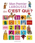 Laure Cambournac - Mon premier Larousse des C'est qui ?.