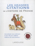 Renaud Thomazo - Les grandes citations de l'histoire de France.